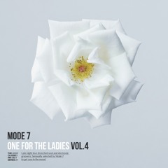 One for the Ladies Vol.4 - Mode 7 (2019)