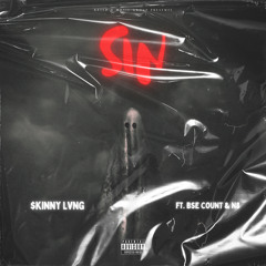 SIN X BSE COUNT X N8 X $kiNNY LVNG