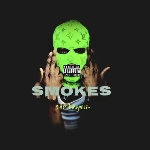 Shb Kingwiiz - Smokes |  prod.OUHBOY
