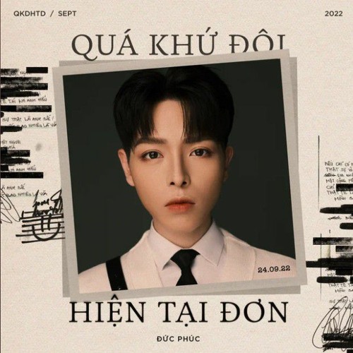 Quá Khứ Đôi, Hiện Tại Đơn (Speed Up) - Đức Phúc