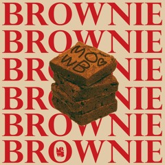 M.O.W.B - Brownie