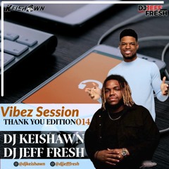 VIBEZ SESSION 014 (THANK YOU SPECIAL EDITION)