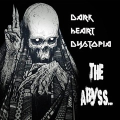 Blood Born Pathogen: "The Abyss" Scourn Edit-(Dark Gothic Industrial Savage Oppress Electronic Mix).