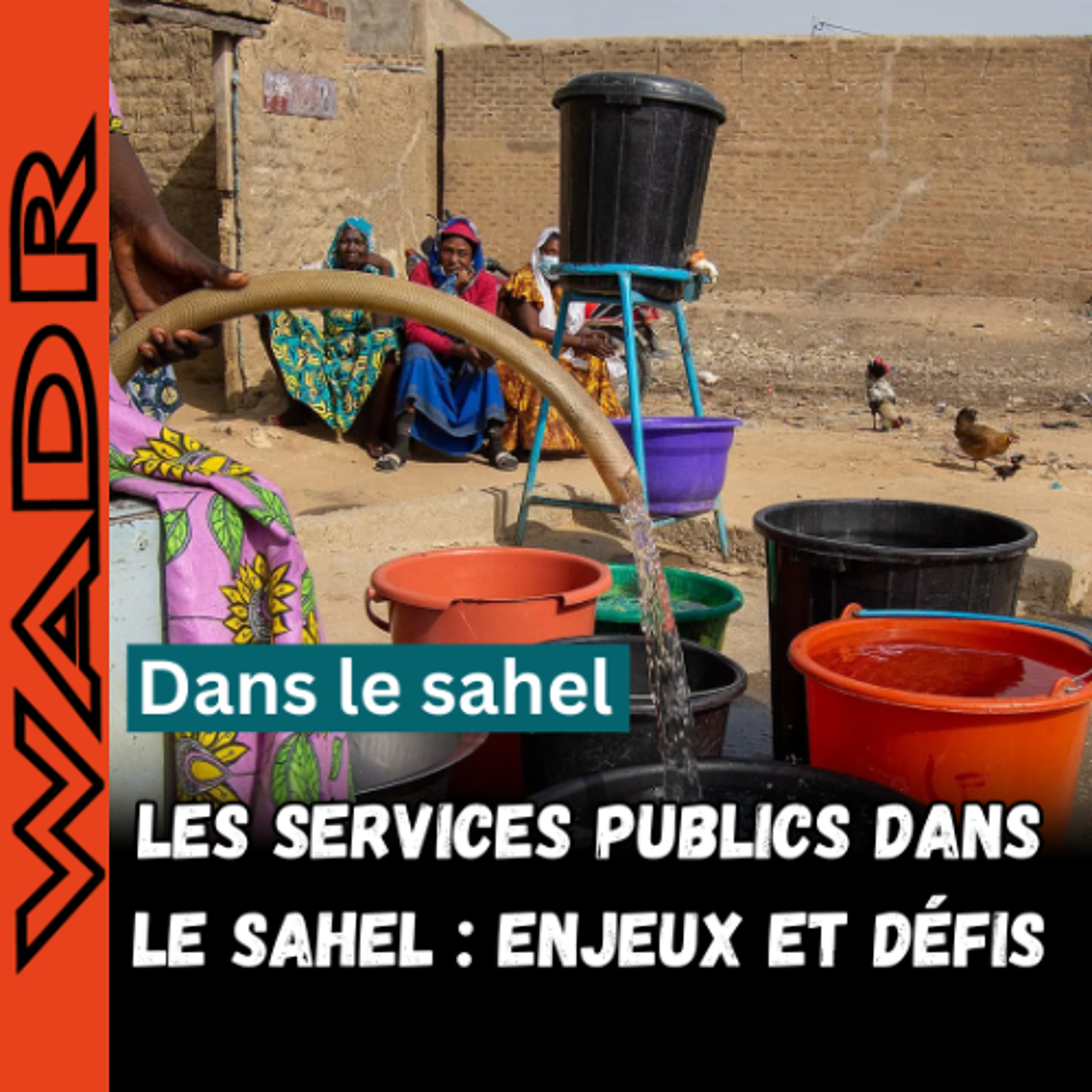 Podcast Dans Le Sahel Ep 60 Qualité des services publics au Sahel 28'05 episode artwork