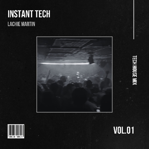 Instant Tech - Tech House Mix