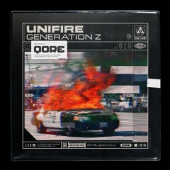 Unifire - Generation Z | QORE