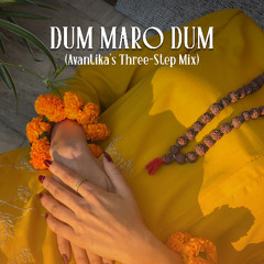 Dum Maro Dum (Avantika's Three Step Mix) - Asha Bhonsle
