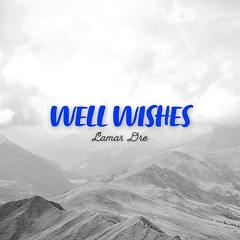 Wishem Well (Prod. by PALE1080)