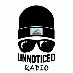 EP. 108 UNNOTICED RADIO 'FOUNDATION"
