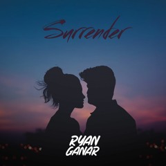 Ryan Ganar - Surrender [FREE DOWNLOAD]