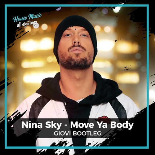 elefante Precursore angolo nina sky move ya body remix Simposio