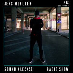 Sound Kleckse Radio Show 0432 - Jens Mueller - 2021 week 7