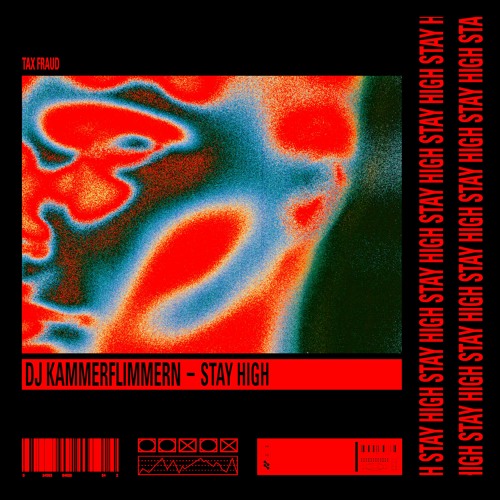 DJ KAMMERFLIMMERN - STAY HIGH