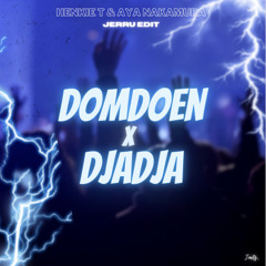 DomDoen X Djadja - Jerru Edit