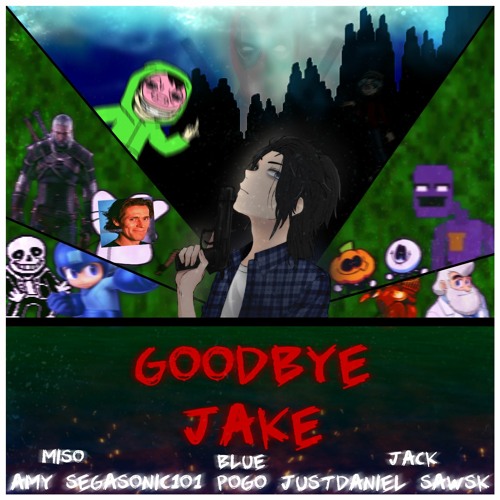 [Painted Blue] GOODBYE JAKE 6 | A-SIDE (Ft. Miso & JustDaniel)