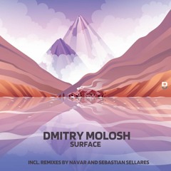 PREMIERE: Dmitry Molosh - Surface (Sebastian Sellares Remix) [Deepwibe Underground]