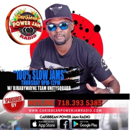 Stream Caribbean Power Jam Radio Slow Jams Thursday 11-5-20 DJ BW by DJ  Babywayne#Teamunitysquadd | Listen online for free on SoundCloud
