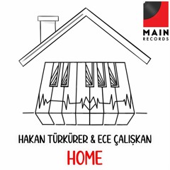 Hakan Türkürer & Ece Çalışkan - Home