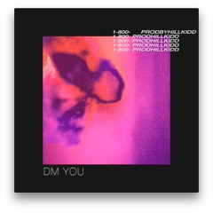 DM YOU (prod. Hillkidd)Sad GUITAR | POORSTACY x TheHxliday x Nick Mira 132 BPM / G MINOR