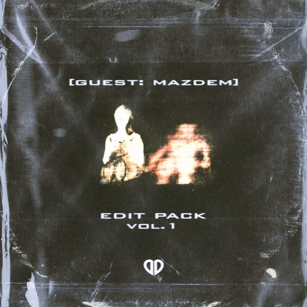 EDIT PACK VOL.1 [GUEST: Mazdem]