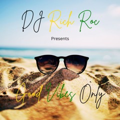 Good Vibes Only Mix (2024 Hip-Hop and Dancehall Reggae)