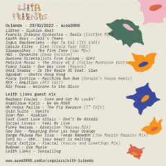 With Friends on area3000 radio - Episode Three w/ Leith Links