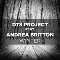 DT8 Project feat. Andrea Britton - Winter (Original Vocal Mix)