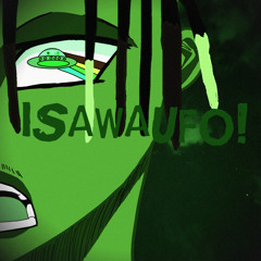 IsawaUFO!