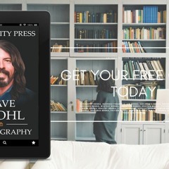 Dave Grohl Book: The Biography of Dave Grohl . Download for Free [PDF]