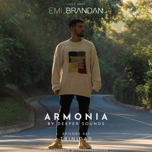 Armonía by Emi Brandan & Deeper Sounds : Trinidad - July 2023