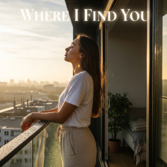 Where I Find You