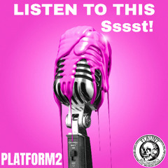Listen To This [Sssst!] [FLAUNT RECORDINGS]OUT NOW. Please see info.