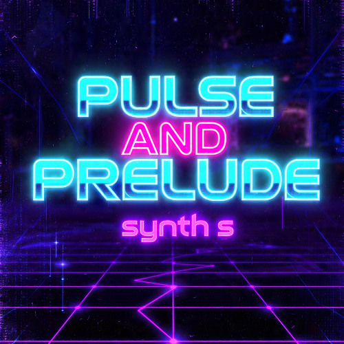 Pulse and Prelude