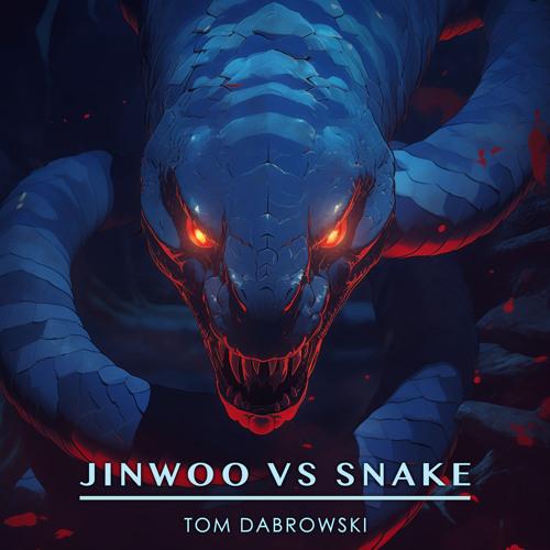 Jinwoo VS Snake (Kasaka, King of The Swamp) [from "Solo Leveling Season 1"] - Cover