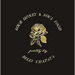 [Get] PDF 📂 Sour Honey & Soul Food by Billy Chapata KINDLE PDF EBOOK EPUB