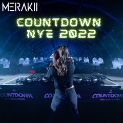MERAKII @ Countdown NYE 2022