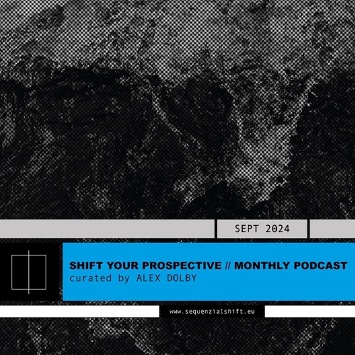 Shift Your Prospective Podcast _ Curated by Alex Dolby _ Episode 5