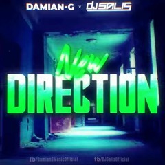 DAMIAN - G & DJ SALIS - NEW DIRECTION (ORIGINAL MIX)