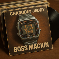 Boss Mackin'