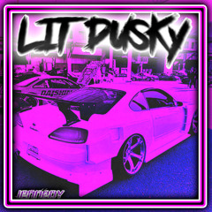 LIT DUSKY