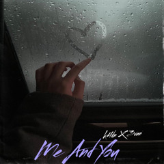 Me And You (Ft. 3van)