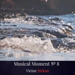 Musical Moment № 8 - Improvised Piano Piece