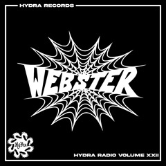 HYDRA RADIO VOLUME XXII | Webster