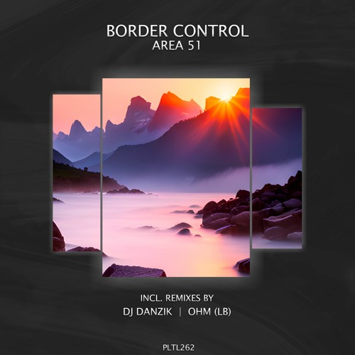 Border Control - Area 51 (Original Mix)