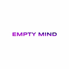 Empty Mind