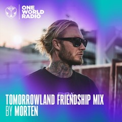 Tomorrowland Friendship Mix with MORTEN - April, 2024