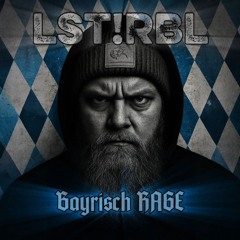 Bayrisch RAGE