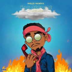 Millz Monroe ft Lean Logan - Bad Service.mp3