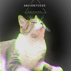 ANCIENTCODE - Anyenuma Podcast 03 Mixed by EZNA