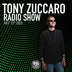 Tony Zuccaro Radio Show - July 13th 2023 9pm